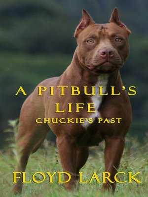 cover image of A Pit Bull's Life